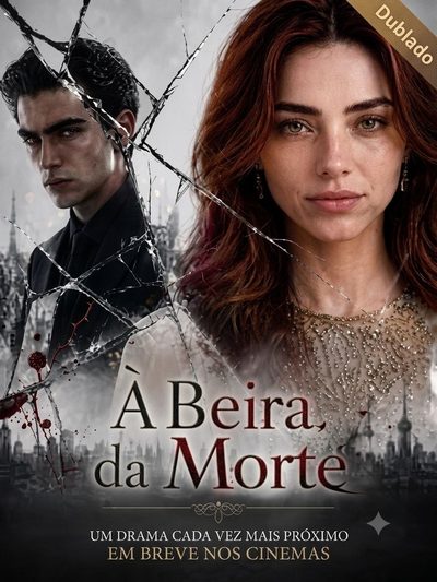 Capa da minisserie À Beira da Morte dublado