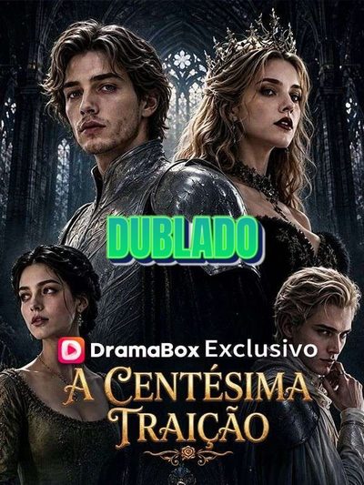 Capa da miniss&eacute;rie A Centésima Traição