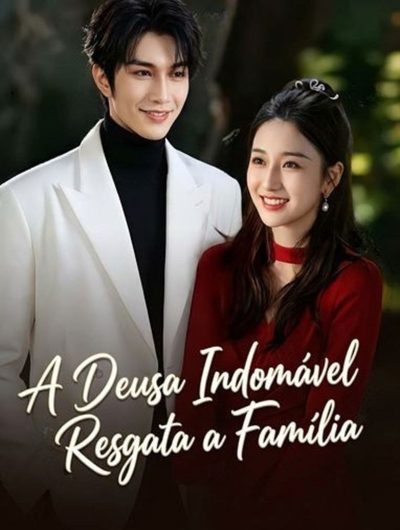 Capa da miniss&eacute;rie A Deusa Indomável Resgata a Família Entrei no Livro Como a Madrasta Má