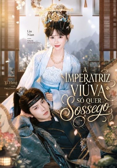 Capa da miniss&eacute;rie A Imperatriz Viúva Só Quer Sossego