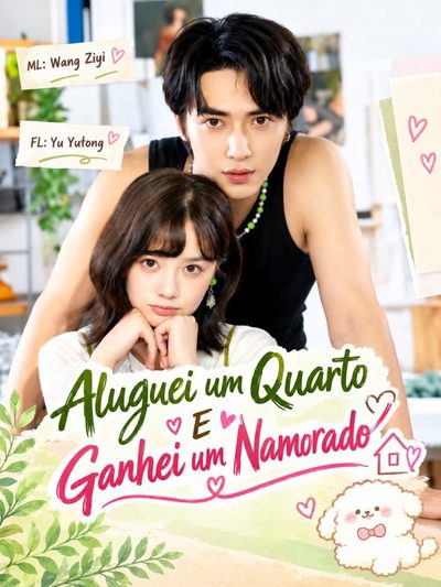 Capa da miniss&eacute;rie Aluguei Um Quarto e Ganhei Um Namorado