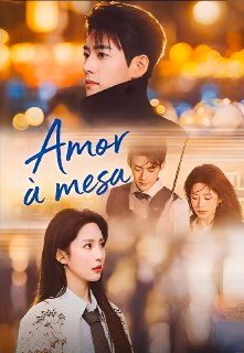 Capa da minisserie Amor à Mesa dublado