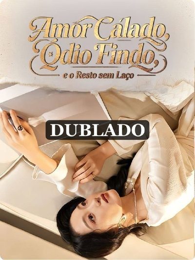 Capa da minisserie Amor Calado, Ódio Findo e o Resto sem Laço (dublado) dublado