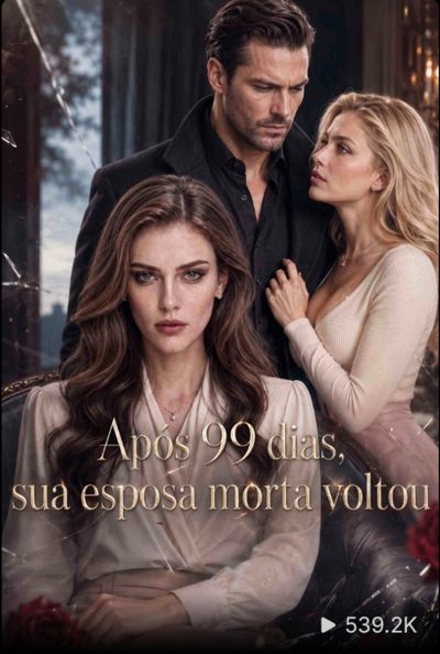 Capa da miniss&eacute;rie Após 99 Dias, Sua Esposa Morta Voltou