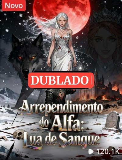 Capa da minisserie Arrependimento do Alfa: Lua dublado