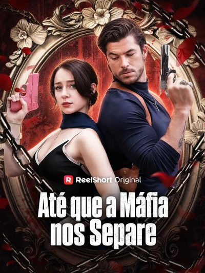 Capa da miniss&eacute;rie Até que a Máfia nos Separe - 2
