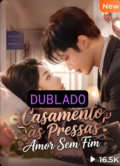 Capa da minisserie Casamento às Pressas Amor dublado