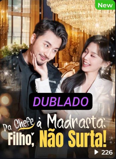Capa da minisserie Da Chefe à Madrasta: Filho, Não Surta!