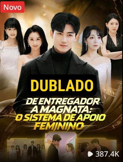 Capa da minisserie De Entregador a Magnata: o Sistema de Apoio Feminino