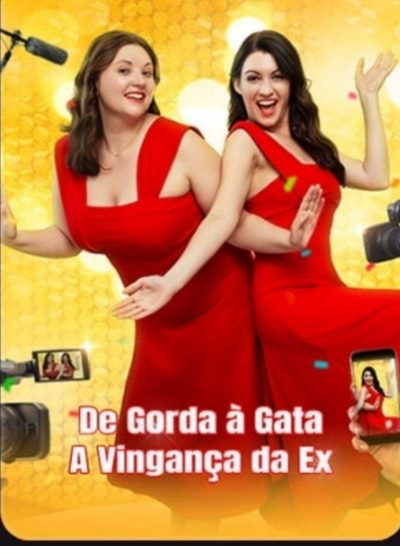 Capa da minisserie De Gorda Á Gata a Vingança da Ex