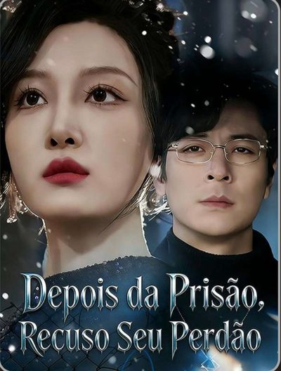 Capa da minisserie Depois da Prisão, Recuso Seu Perdão