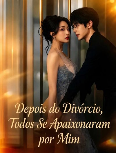 Capa da miniss&eacute;rie Depois do Divórcio Todos Se Apaixonaram por Mim