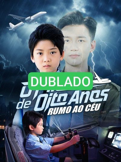 Capa da minisserie Dublado ] Piloto de Oito Anos: Rumo ao Céu dublado