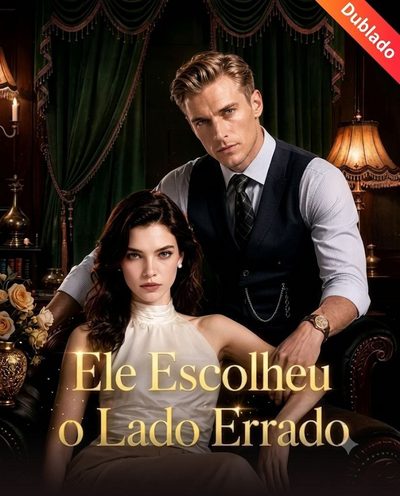 Capa da miniss&eacute;rie Ele Escolheu o Lado Errado