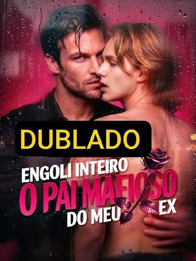 Capa da minisserie Engoli Inteiro o Pai Mafioso do dublado