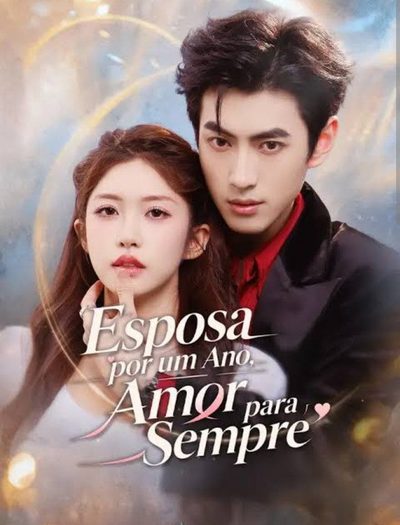 Capa da miniss&eacute;rie Esposa por Um Ano Amor para Sempre