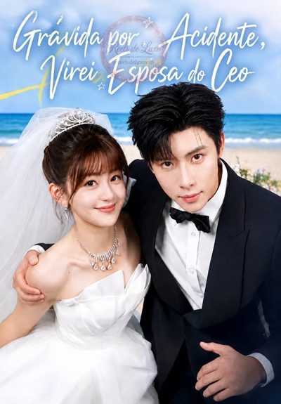 Capa da miniss&eacute;rie Grávida por Acidente, Virei Esposa do Ceo Só Queria Férias, Mas Virei a Patroa Grávida do Meu Chefe, Casada de Manhã Tirei Férias e Virei Esposa do Ceo