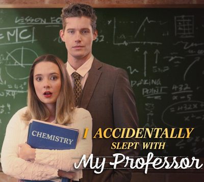 Capa da minisserie I Accidentally Slept With My Professor Eu Dormi Acidentalmente com Meu Professor