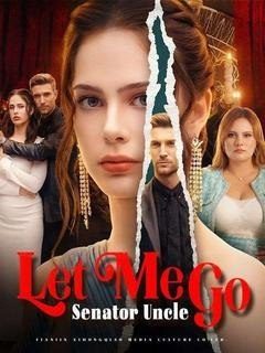 Capa da minisserie Let Me Go Senador Uncle Me Deixe Ir, Tio Senador