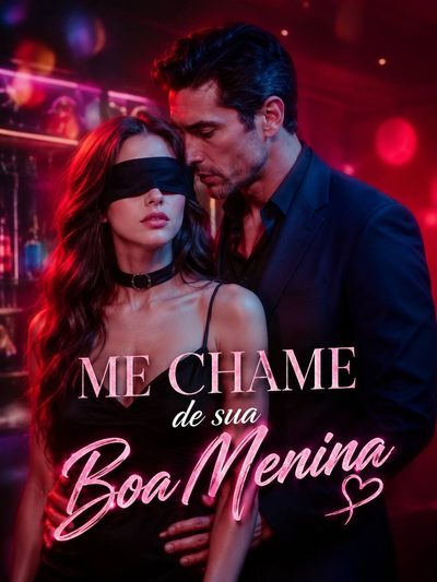Capa da minisserie Me Chame de Sua Boa Menina