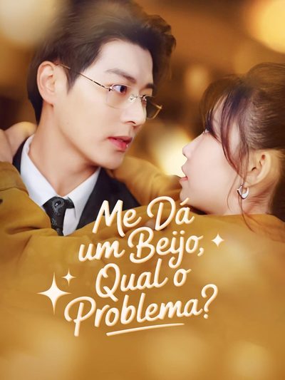Capa da miniss&eacute;rie Me Dá Um Beijo Qual o Problema?