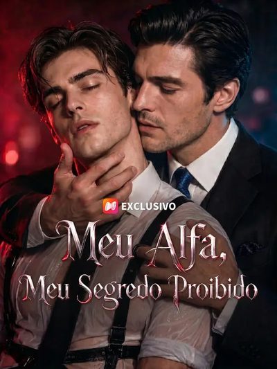 Capa da miniss&eacute;rie Meu Alfa, Meu Segredo Proibido