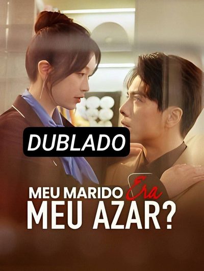 Capa da minisserie Meu Marido Era Meu Azar? dublado