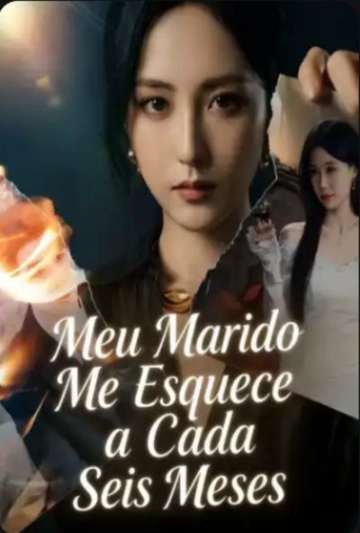 Capa da minisserie Meu Marido Me Esquece a Cada Seis Meses
