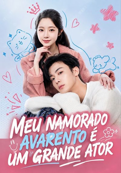Capa da miniss&eacute;rie Meu Namorado Avarento É Um Grande Ator