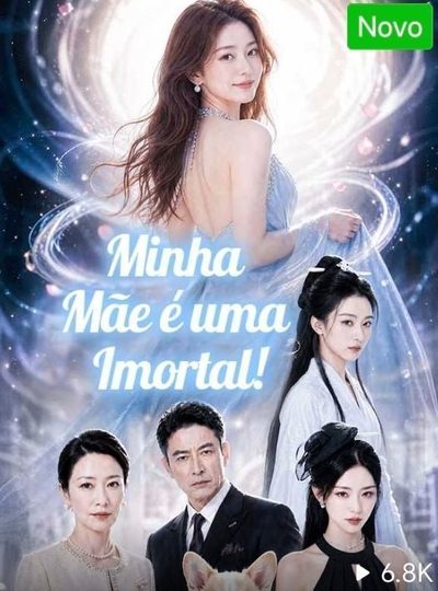 Capa da miniss&eacute;rie Minha Mãe É uma Imortal!