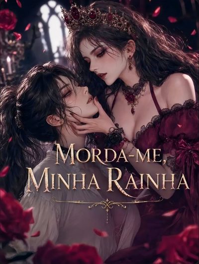 Capa da miniss&eacute;rie Morda-me Minha Rainha - Lgbt Gl ️‍⚧️