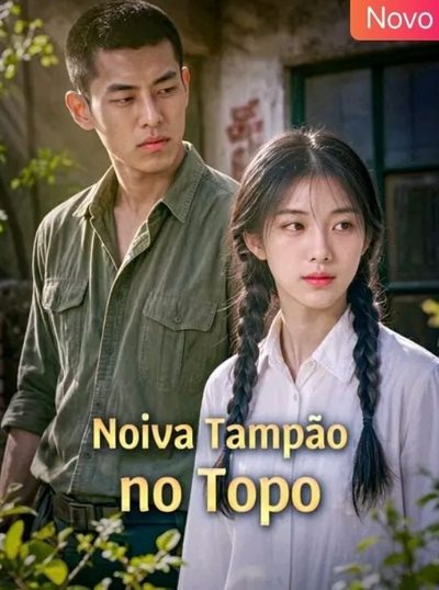 Capa da miniss&eacute;rie Noiva Tampão no Topo