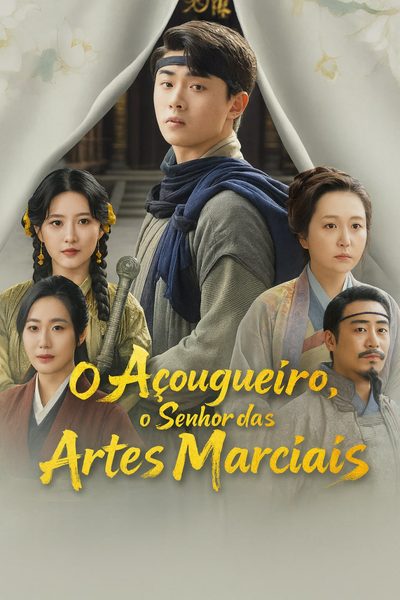 Capa da minisserie O Açougueiro o Senhor das Artes Marciais (dublado) dublado