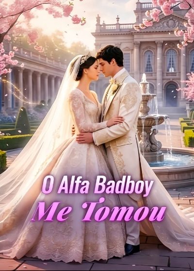Capa da miniss&eacute;rie O Alfa Badboy Me Tomou