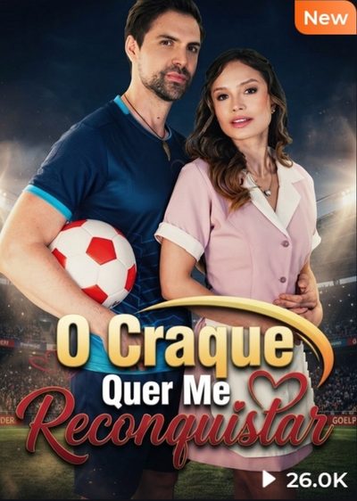 Capa da miniss&eacute;rie O Craque Quer Me Reconquistar - Latino