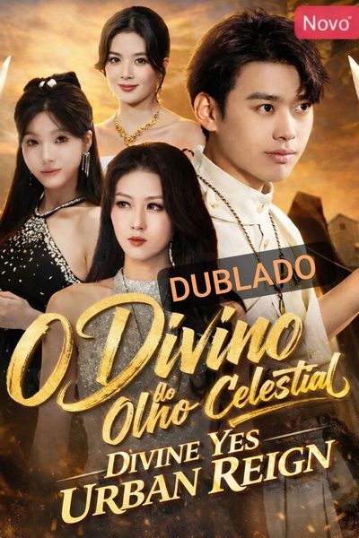 Capa da minisserie O Divino do Olho Celestial dublado