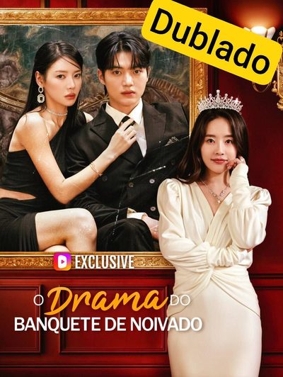 Capa da minisserie O Drama do Banquete de Noivado dublado