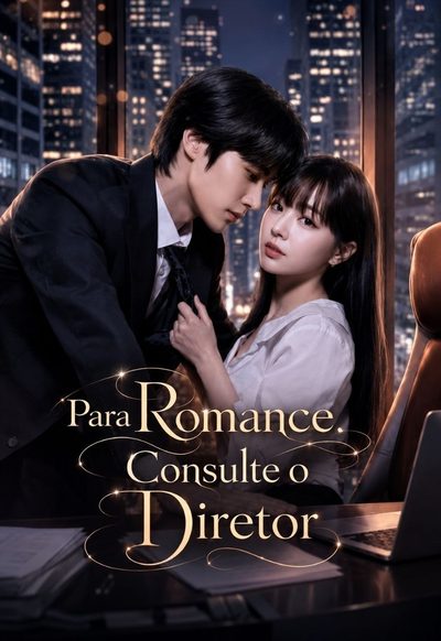 Capa da miniss&eacute;rie Para Romance, Consulte o Diretor For Romance, Call the Boss