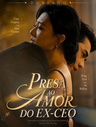 Capa da miniss&eacute;rie Presa ao Amor do Ex-ceo