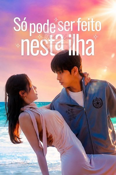 Capa da minisserie Só Pode Ser Feito Nessa Ilha