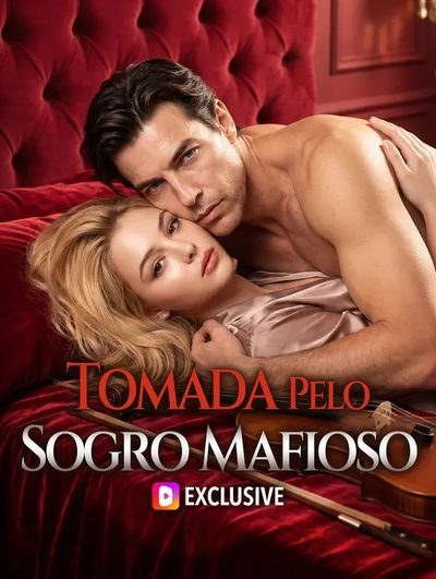 Capa da miniss&eacute;rie Tomada Pelo Sogro Mafioso