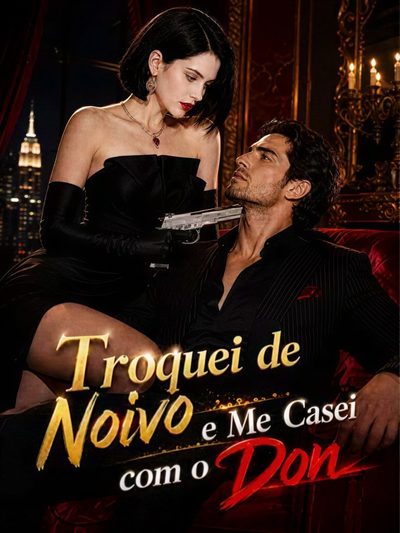 Capa da miniss&eacute;rie Troquei de Noivo Me Casei com o Don dublado
