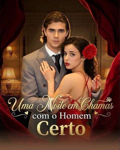 Capa da minisserie Uma Noite em Chamas com o Homem Certo