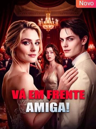 Capa da miniss&eacute;rie Vá em Frente Amiga