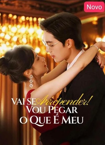 Capa da minisserie Vai Se Arrepender! Vou Pegar o que É Meu