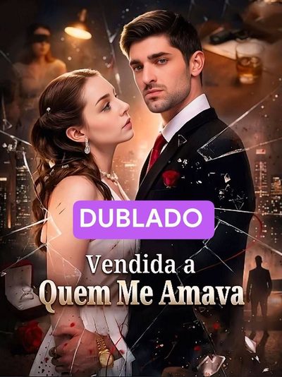 Capa da minisserie Vendida a Quem Me Amava dublado