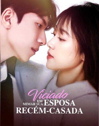 Capa da minisserie Viciada em Mimar Sua Esposa Recém - Casada